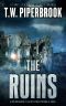 [The Ruins 01] • The Ruins Book 1